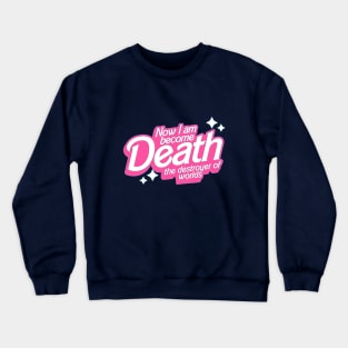 Become death Crewneck Sweatshirt